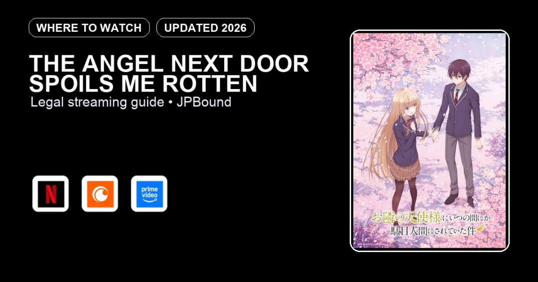 The Angel Next Door Spoils Me Rotten where to watch anime streaming guide featured image
