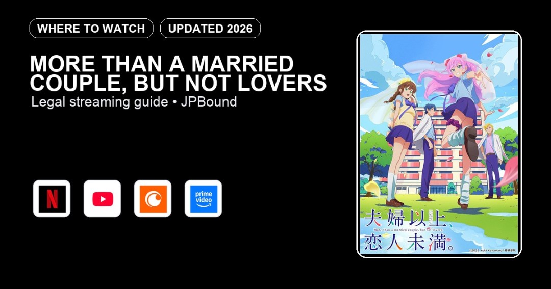 More Than a Married Couple, But Not Lovers where to watch anime streaming guide featured image