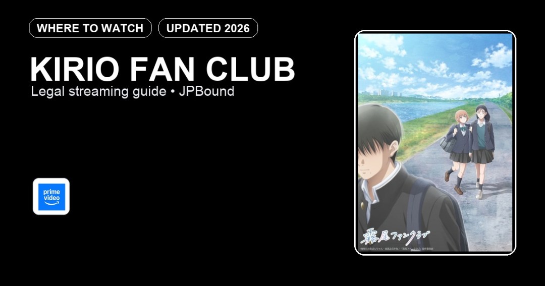 Kirio Fan Club where to watch anime streaming guide featured image