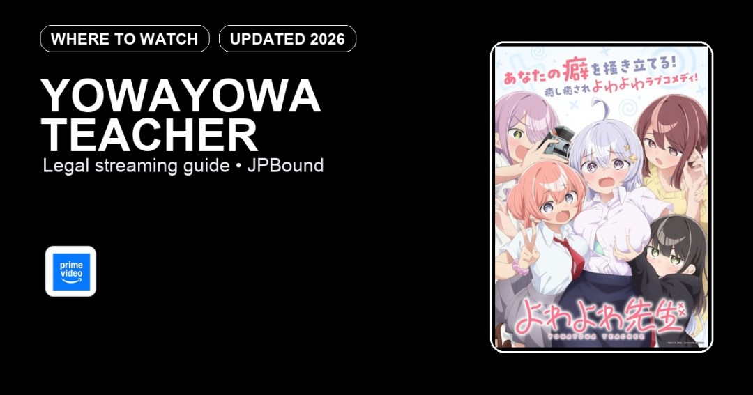 Yowayowa Teacher where to watch anime streaming guide featured image