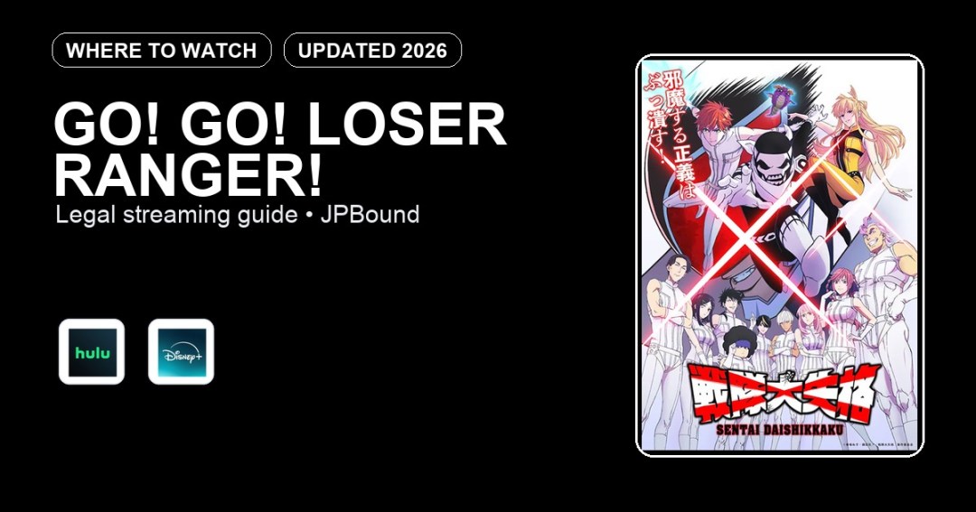 Go! Go! Loser Ranger! where to watch anime streaming guide featured image