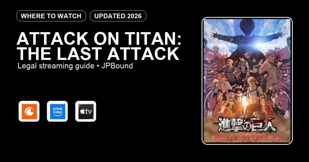 Attack on Titan: THE LAST ATTACK where to watch anime streaming guide featured image
