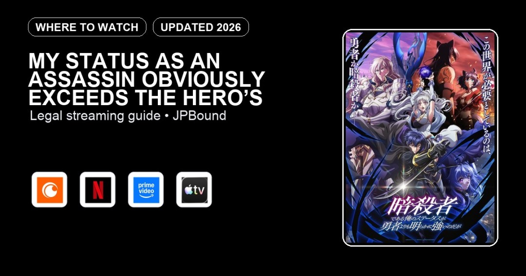 My Status as an Assassin Obviously Exceeds the Hero’s where to watch anime streaming guide featured image