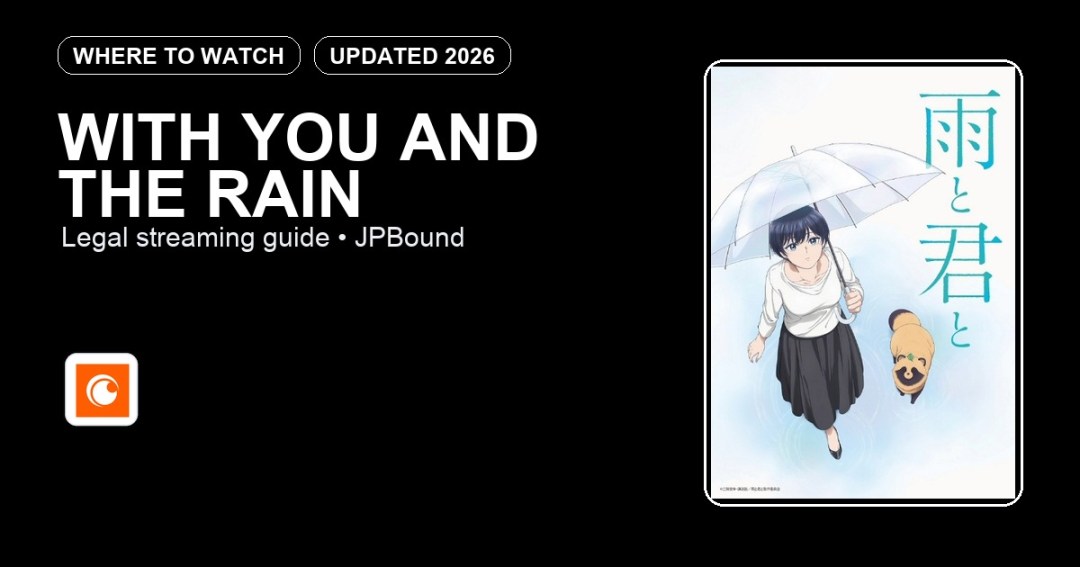 With You and the Rain where to watch anime streaming guide featured image