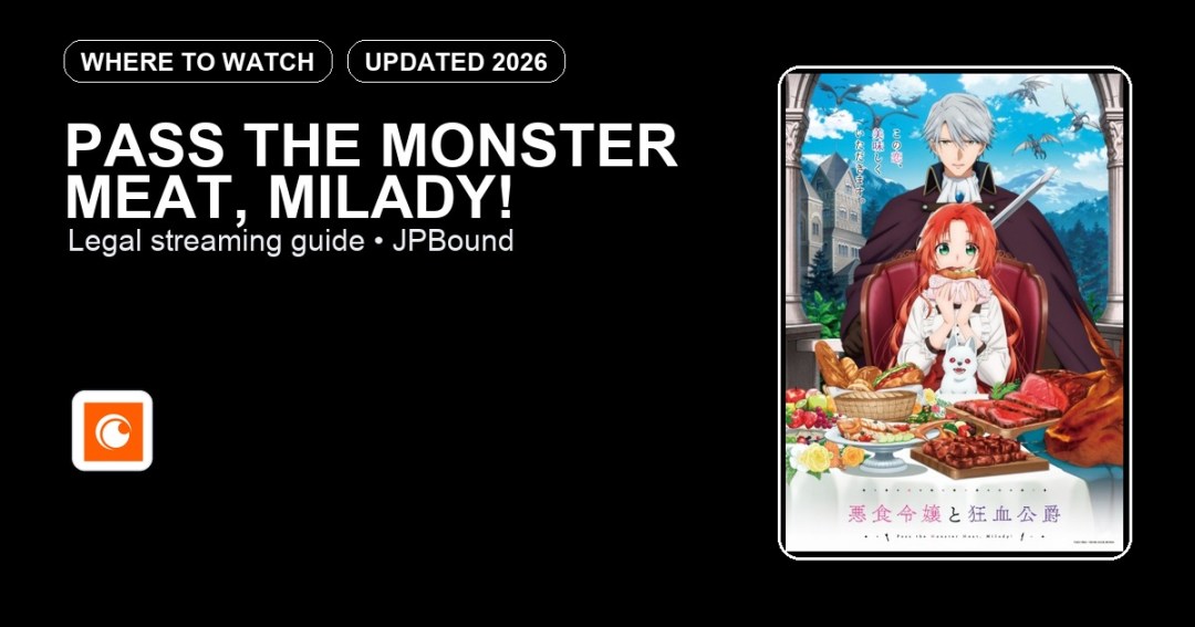 Pass the Monster Meat, Milady! where to watch anime streaming guide featured image