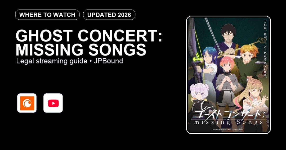 Ghost Concert: Missing Songs where to watch anime streaming guide featured image