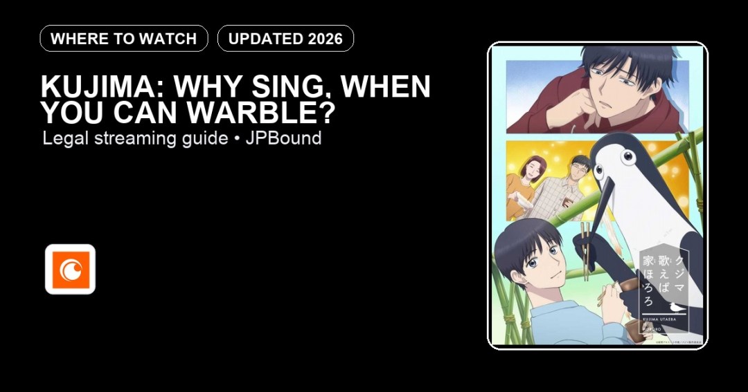 Kujima: Why Sing, When You Can Warble? where to watch anime streaming guide featured image