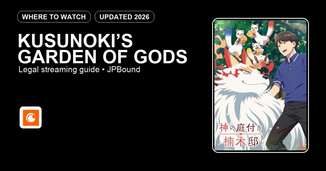 Kusunoki’s Garden of Gods where to watch anime streaming guide featured image
