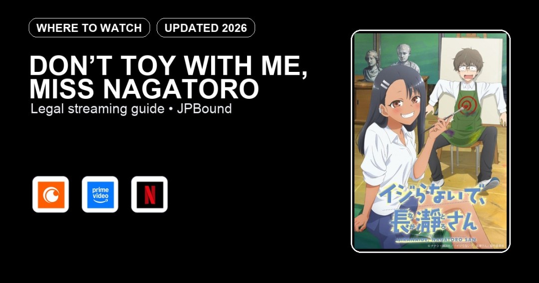 Don’t Toy With Me, Miss Nagatoro where to watch anime streaming guide featured image