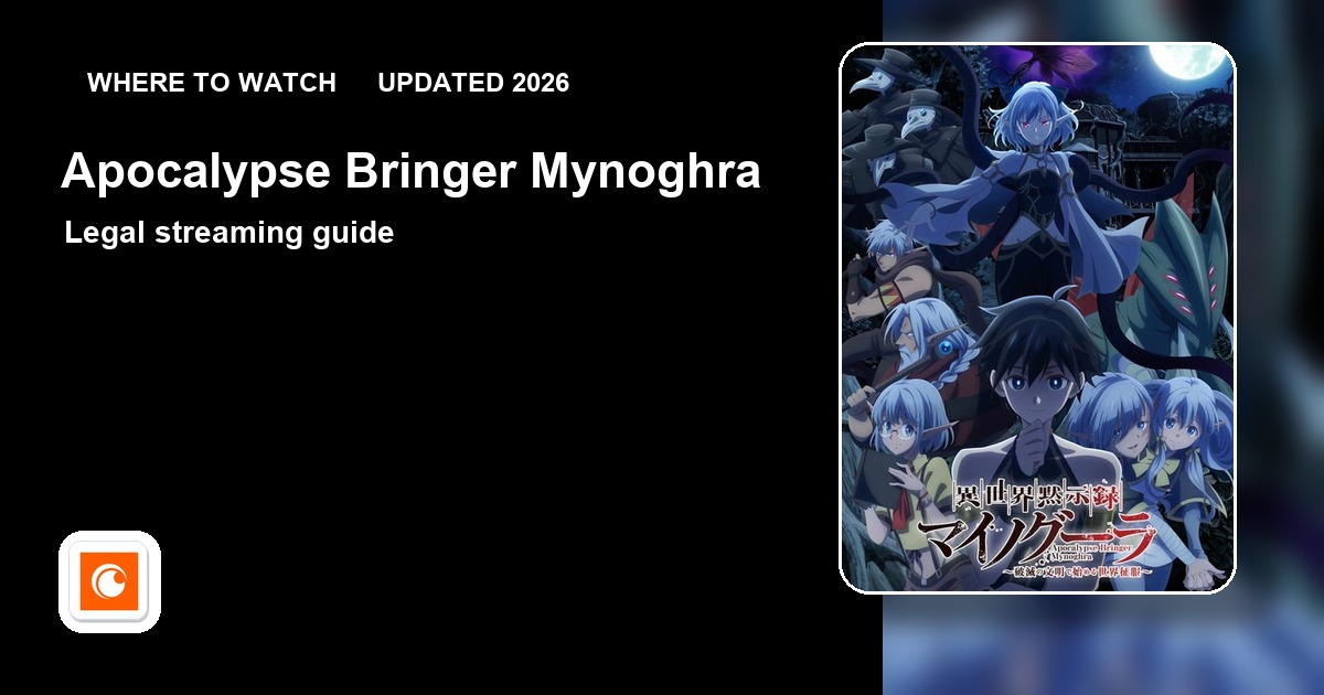 Where to Watch Apocalypse Bringer Mynoghra Online (Updated 2026)