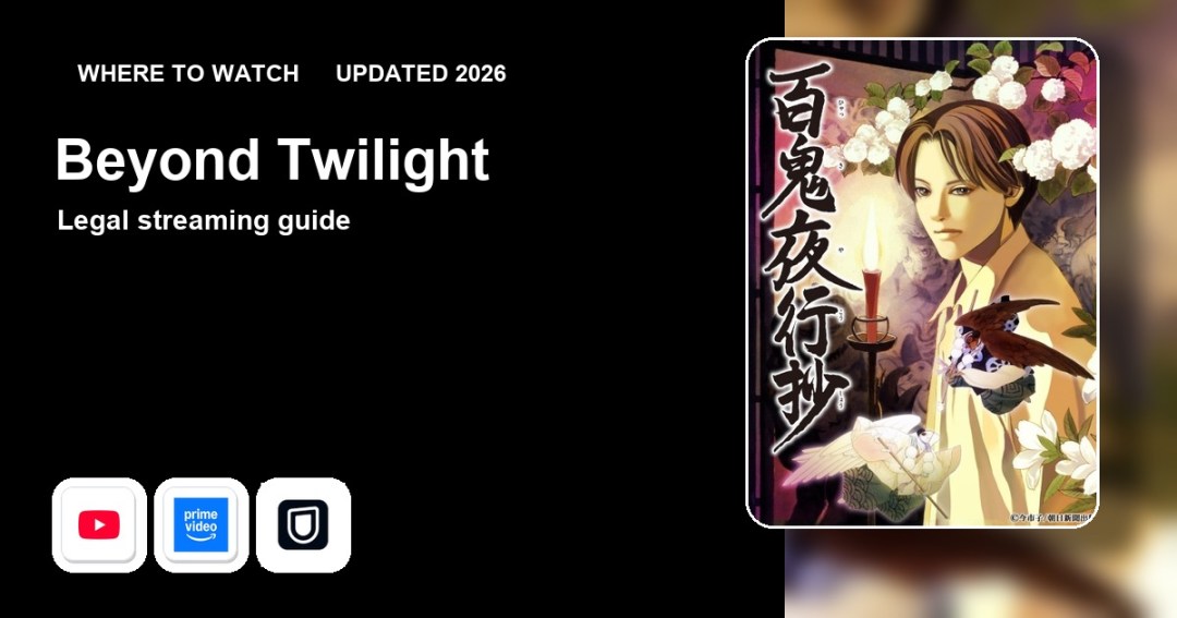 Where to watch Beyond Twilight online updated 2026 featured image