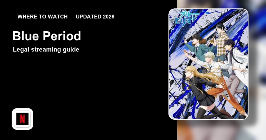 Where to watch Blue Period online updated 2026 featured image