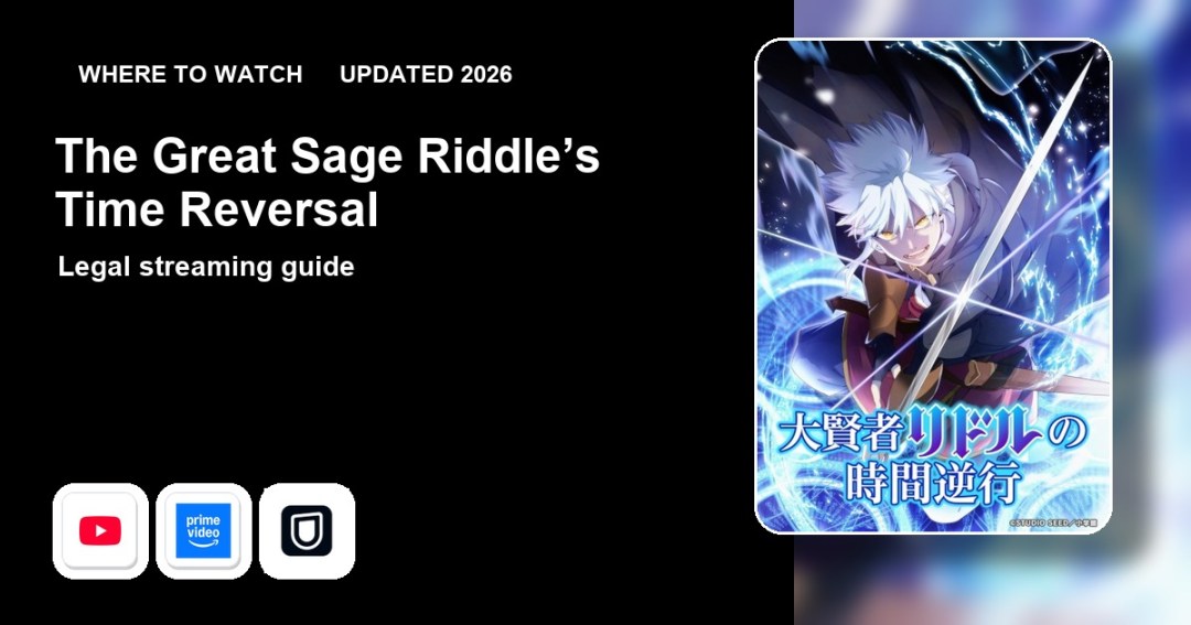 Where to watch The Great Sage Riddle’s Time Reversal online updated 2026 featured image