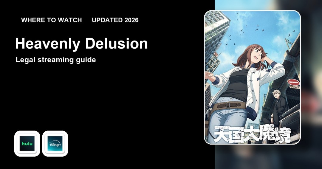 Where to watch Heavenly Delusion online updated 2026 featured image