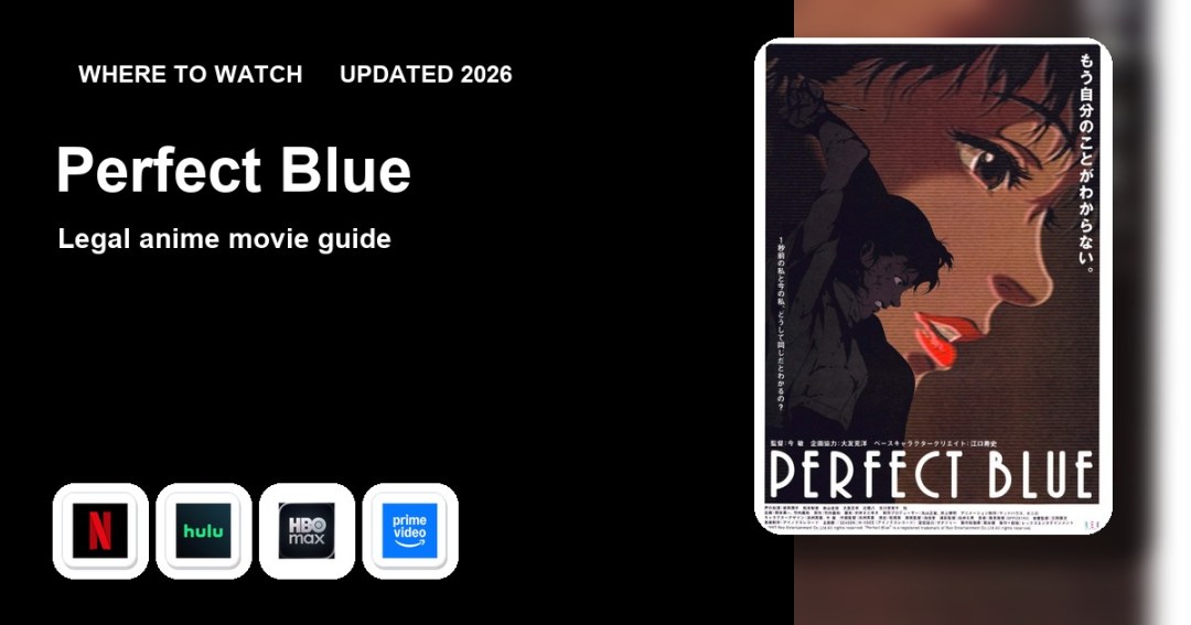 Where to watch Perfect Blue online updated 2026 featured image