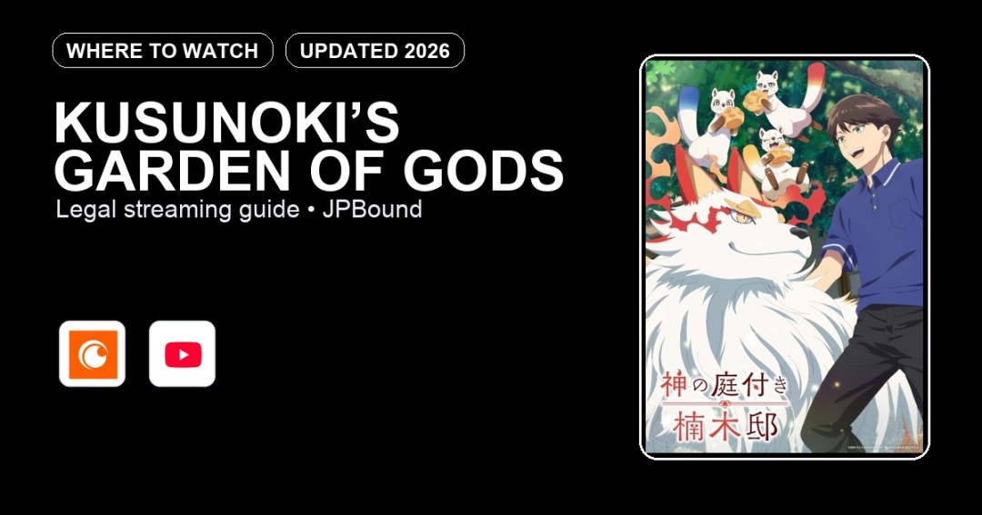 Kusunoki’s Garden of Gods where to watch anime streaming guide featured image