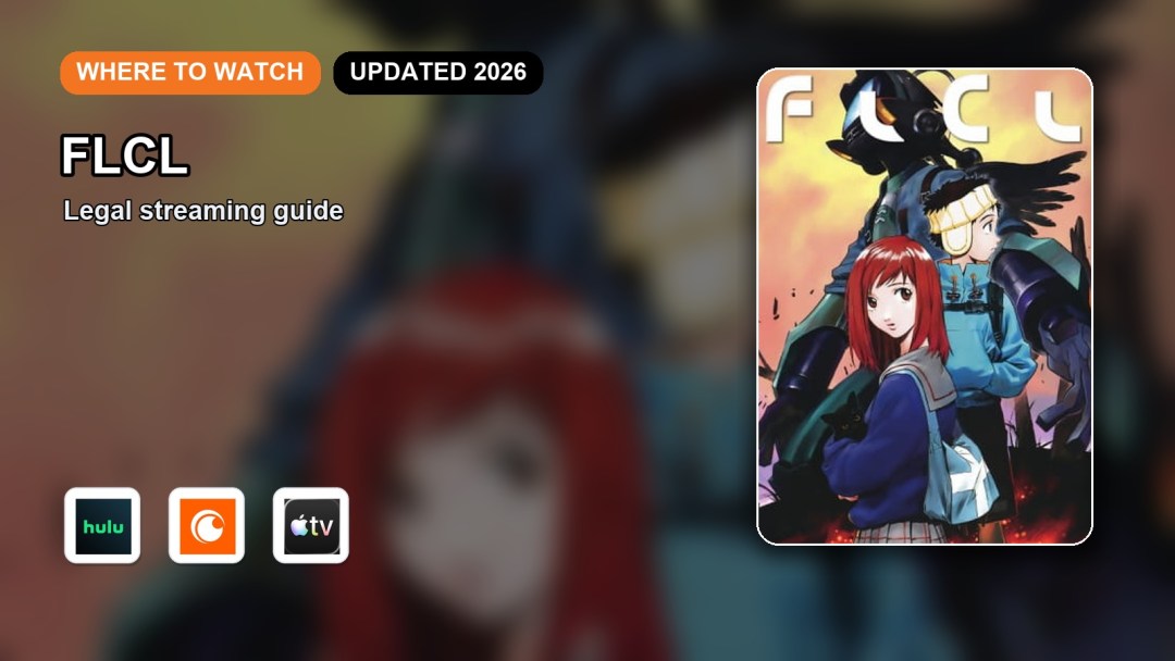 Where to Watch FLCL Online in 2026 featured image