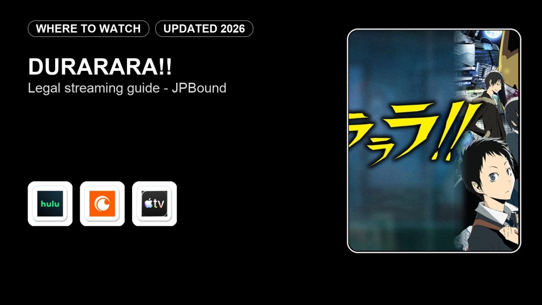 Where to Watch Durarara!! Online in 2026 featured image