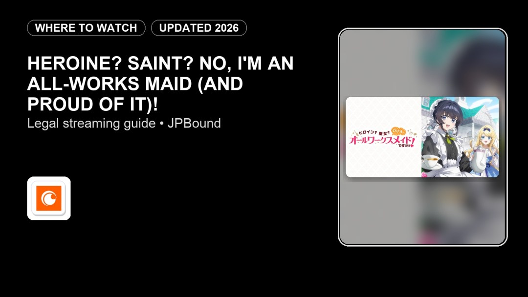 Heroine? Saint? No, I'm an All-Works Maid (and Proud of It)! featured image