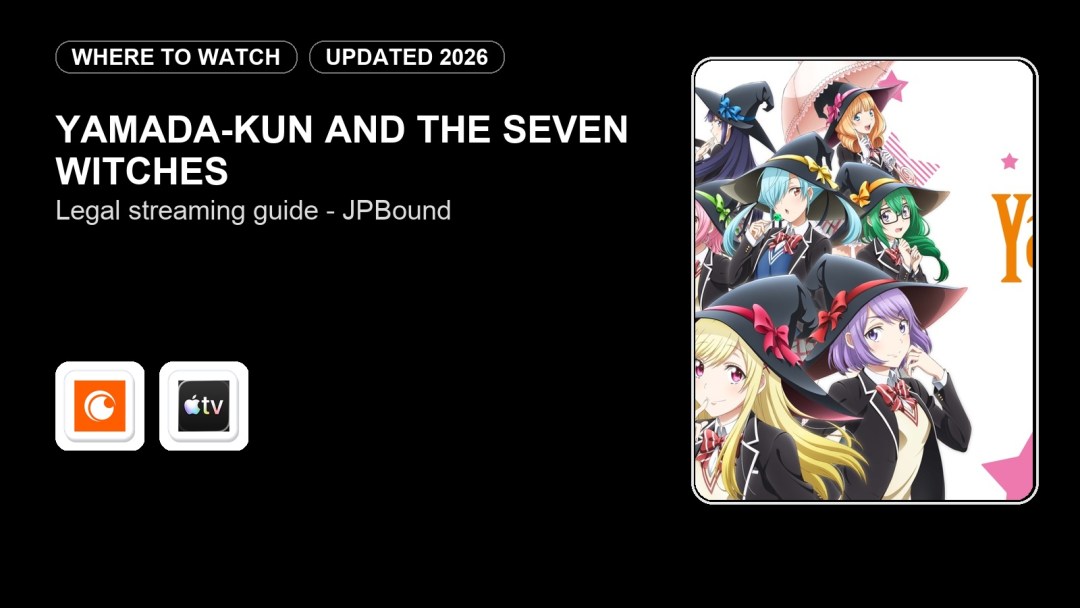 Where to Watch Yamada-kun and the Seven Witches Online in 2026 featured image