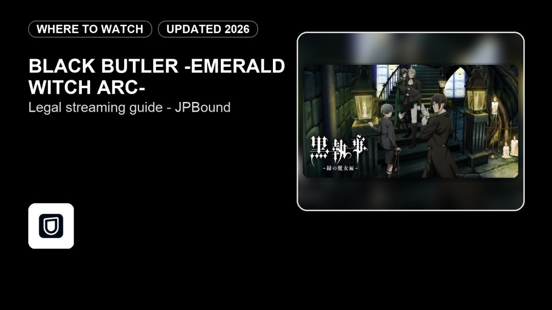 Where to Watch Black Butler -Emerald Witch Arc- Online in 2026 featured image