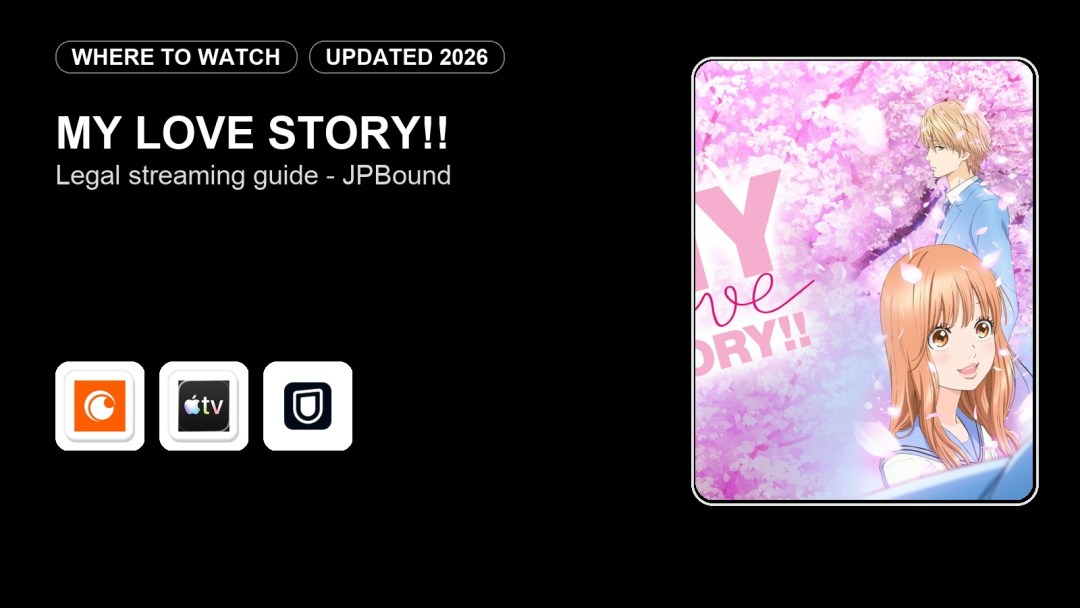 Where to Watch My Love Story!! Online in 2026 featured image
